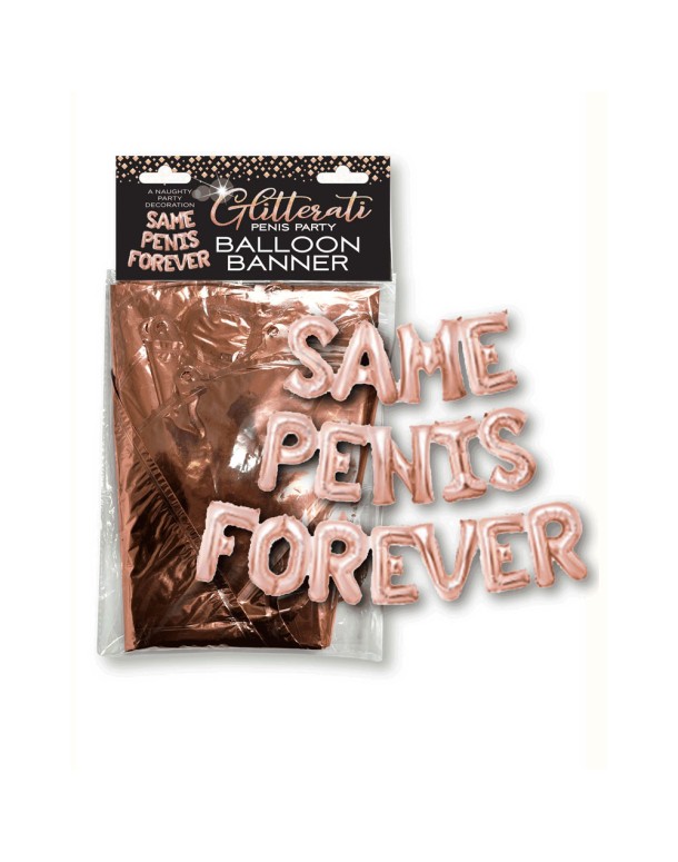 Glitterati Same Penis Forever Balloon Banner Glitterati Same Penis Forever Balloon Banner